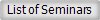 List of Seminars