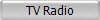 TV Radio